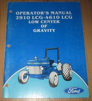 Ford 2910 Low Center Gravity Tractor Operators Manual