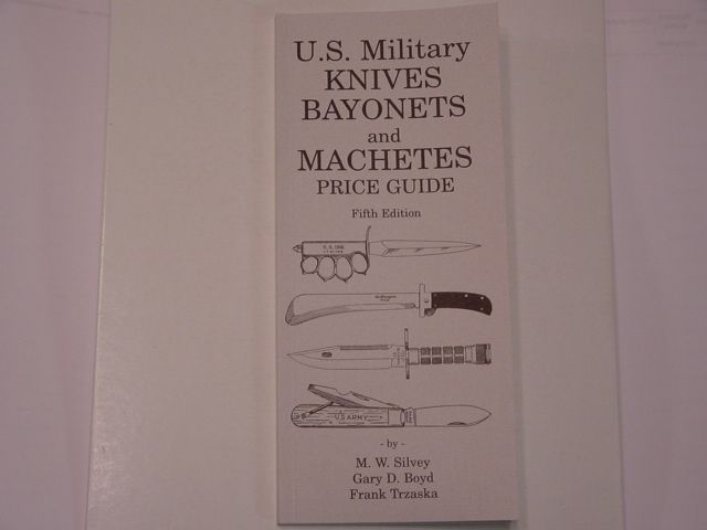 Military Knives Bayonets And Machetes Price Guide Fifth & Latest