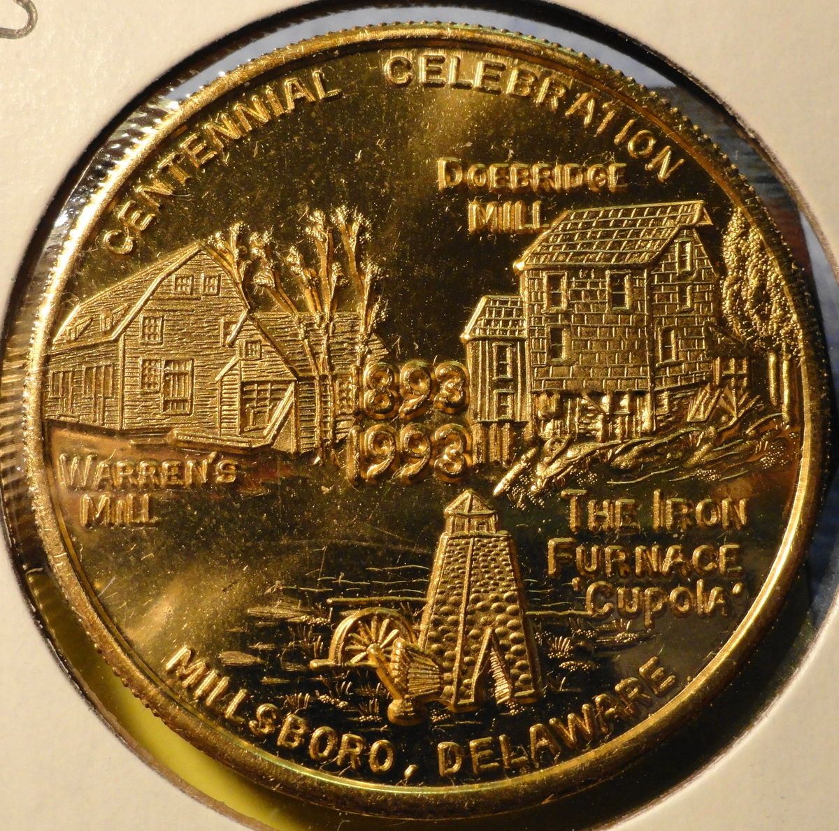 1893 1993 Millsboro de Centennial Token