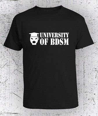 UNIVERSITY OF BDSM T SHIRT Gothic BDSM BONDAGE Kinky Submissive 50