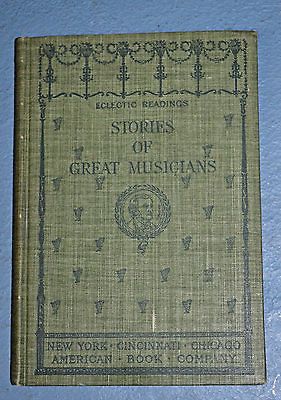 antique book Stories of Great Musicians 1905 childrens music