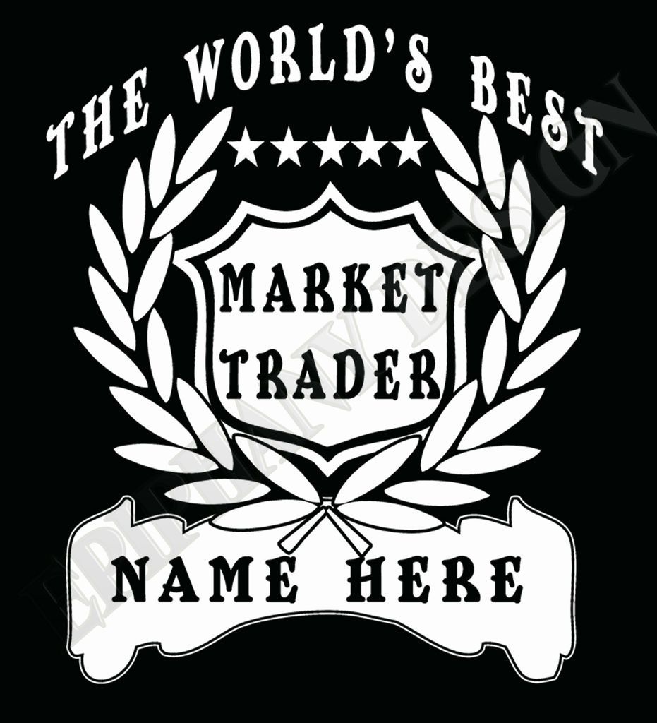 Market Trader T Shirt Personalised Add Name of Choice Great Gift