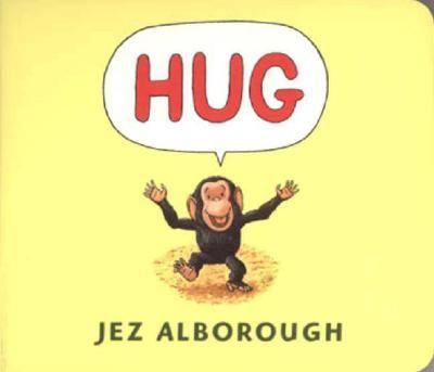 Hug, Jez Alborough, Very Good Book