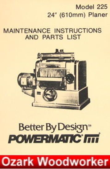 POWERMATIC 225 24 inch Planer Operator Parts Manual 0525