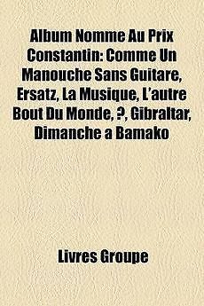 Album Nomm Au Prix Constantin Comme Un Manouche Sans Guitare, Ersatz