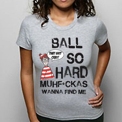 BALL SO HARD WALDO funny kcco zombie bazinga ymcmb tosh.0 WOMENS T